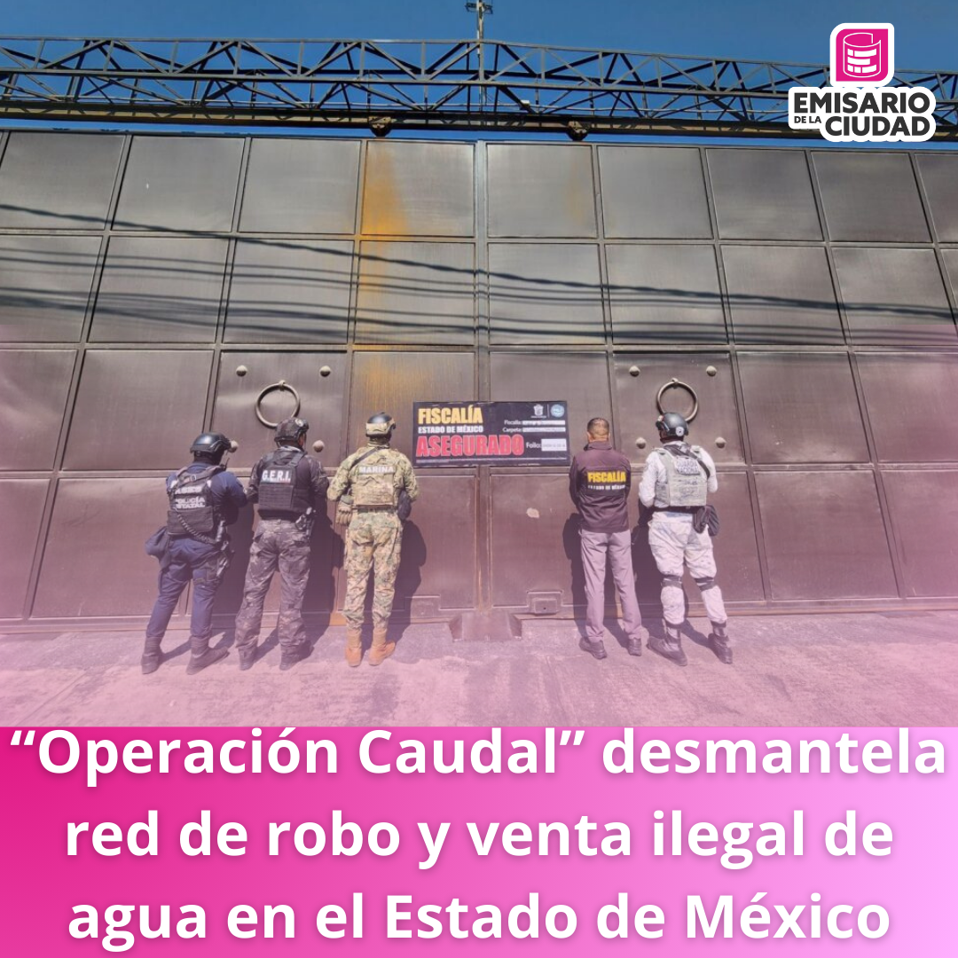 “Operación Caudal” desmantela red de robo y venta ilegal de agua en el ...